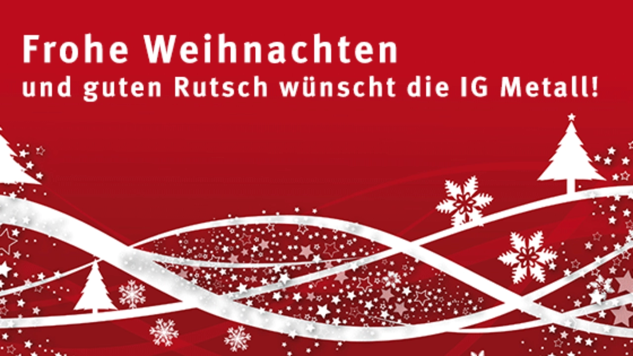 Weihnachten IG Metall